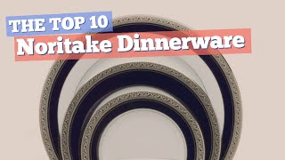 Noritake Dinnerware Sets  The Top 10 Best Sellers 2017 [upl. by Kenn257]