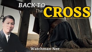 BACK TO THE CROSS FULL AUDIOBOOK [upl. by Pinsky598]