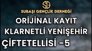 YENİŞEHİR SUBAŞI ÇİFTETELLİSİ  5 [upl. by Almita668]