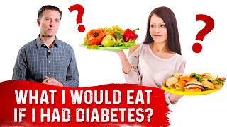 What Would I Eat if I had Diabetes – Try DrBergs Diet For Diabetes [upl. by Akanke]