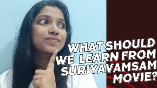 What should we learn from Suriyavamsam movie motivation inspiration [upl. by Amada633]