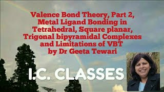 VBT of Coordination Compounds Part 2 Tetrahedral Square P TBP Limitations 12th B Sc and M Sc [upl. by Cherri]