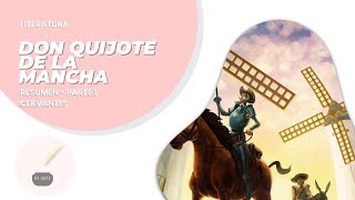 Literatura 7 DON QUIJOTE DE LA MANCHA  Resumen completo Primera parte [upl. by Freytag659]