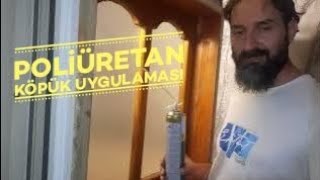 POLİÜRETAN MONTAJ KÖPÜĞÜ NASIL UYGULANIR  pu köpük polyurethane foam [upl. by Mairem223]