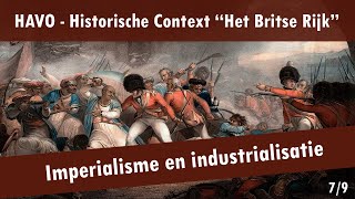 07 Het Britse Rijk  Brits Kolonialisme in India  Imperialisme en Industrialisatie [upl. by Aimas74]