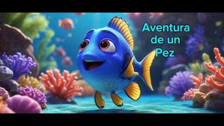 Aventuras Mágicas Infantiles AVENTURA DE UN PEZ [upl. by Aihsital1]