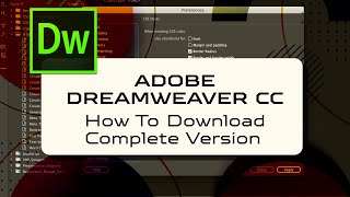 How to Download Adobe Dreamweaver CC  How to Install Adobe Dreamweaver CC  Adobe Dreamweaver 2024 [upl. by Nivan]