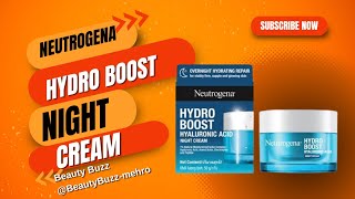 Neutrogena Hydro Boost Night cream Detailed Review [upl. by Blaze]