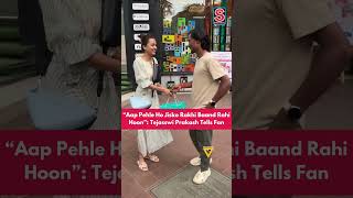 quotMain Badi Hoonquot Tejasswi Prakash Refuses to Take Any Gift as She Ties Rakhi to a Fan  N18S [upl. by Mellen607]