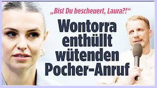 „Bist du bescheuert Laura“Wontorra enthüllt wütenden PocherAnruf [upl. by Esau]