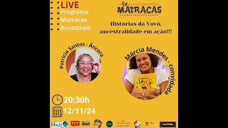 Matracas Ancestrais  Histórias da Vovó ancestralidade em ação [upl. by Olumor334]