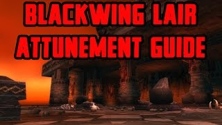 Blackwing Lair Attunement Guide [upl. by Anwad]