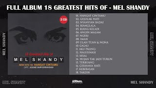 PLAYLIST  FULL ALBUM 18 GREATEST HITS OF  MEL SHANDY [upl. by Sassan561]