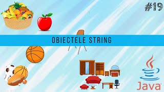 JAVA  Obiectele String  19 [upl. by Keifer]