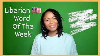 Liberian 🇱🇷 Word Of The Week SKIT INCLUDED 😂💃🏾 [upl. by Kopple]