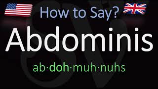 How to Pronounce Abdominis CORRECTLY Meaning amp Pronunciation [upl. by Tega550]