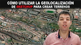 Cómo utilizar la geolocalización de Sketchup para crear terrenos [upl. by Warfeld792]