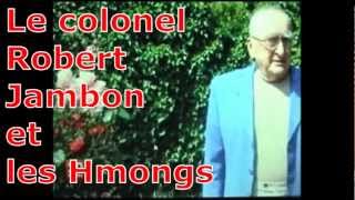 Le colonel Jambon et les Hmongs [upl. by Noswal]