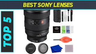 Top 5 Best Sony Lenses in 2024 [upl. by Remle]