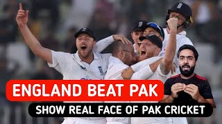 England beat Pakistan amp Show real face of Pakistan Cricket  England vs Pakistan 1st Test [upl. by Wessling]