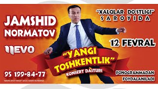 Jamshidbek Normatov  Yangi Toshkentlik nomli konsert dasturi 2022 [upl. by Bernj]