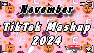 Tiktok Mashup November 🎃2024🎃 Not Clean [upl. by Omor]