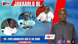 🚨🚨TFM LIVE  JAKAARLO BI avec Pape Abdoulaye DER et sa team  13 décembre 2024 [upl. by Cressida]