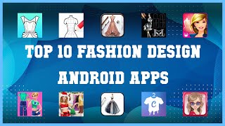 Top 10 Fashion Design Android App  Review [upl. by Notse585]