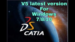 GET IT FOR FREE CATIA V5 LIFETIME LICENSE 2023  CATIA V5 VERSION COMPLETE  BEST TUTORIAL [upl. by Nnaassilem]