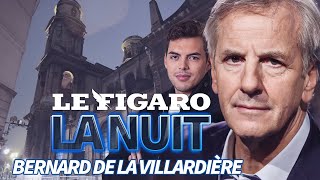 «L’islamisme  On s’est soumis…» Bernard de La Villardière sans tabou dans Le Figaro La Nuit [upl. by Hadwin939]