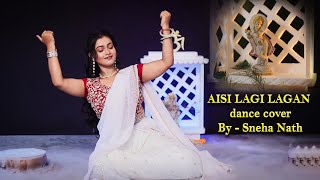 Aisi lagi lagan Javed Ali  by Sneha Nath dancecoverradhakrishna janmashtamispecial [upl. by Eisus189]