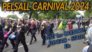 My Day Out at Pelsall Carnival 2024 Walking Round Carboot Stalls Funfair amp The Full Parade [upl. by Wetzell70]