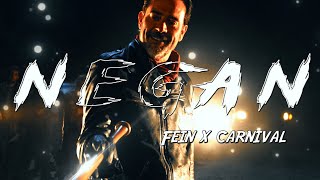 Negan  fein x carnival  quick edit [upl. by Adnuhser764]