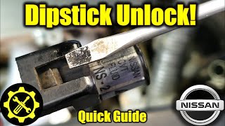 Unlock Nissan CVT Transmission Dipstick [upl. by Maximilien]