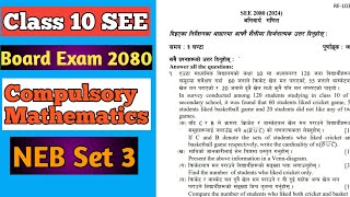 Class 10 SEE Mathematics NEB Model Set 3 Solution SEE Board Exam 2080 Compulsory Mathematics [upl. by Elpmet]