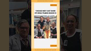 Chicago Med Cast share BTS while Filming Season 10 chicagomed [upl. by Fachan262]