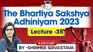 Bhartiya Sakshya Adhiniyam 2023  Lec 35  New Criminal Law  Detailed  judiciary exams [upl. by Arykahs]