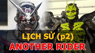 CÁI KẾT của các KAMEN RIDER PHẢN DIỆN — TOÀN BỘ LỊCH SỬ ANOTHER RIDER Neo HeiseiReiwa  Lờ Đờ [upl. by Feil344]