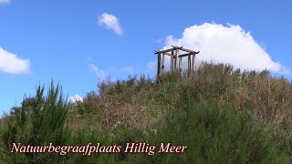 Natuur begraafplaats Hillig meer [upl. by Anead]