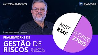 Entenda as diferenças entre o NIST RMF e ISOIEC 27005 [upl. by Nolita]