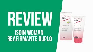 REVIEW Crema corporal reafirmante Isdin Woman  DosFarma [upl. by Higley]