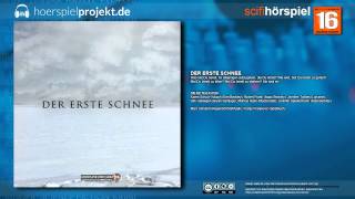 Der erste Schnee Science Fiction  Hörspiel  Hörbuch  Komplett [upl. by Nalod281]