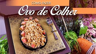 OVO DE COLHER  GANACHE DE CARAMELO [upl. by Bocaj]