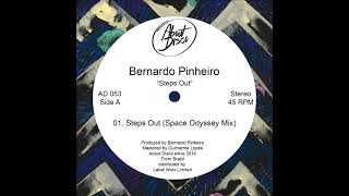 Bernardo Pinheiro  Steps Out Space Odyssey mix [upl. by Lukey87]