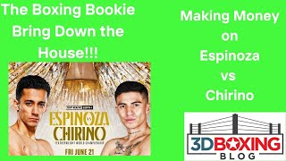 MAKE MONEY W the Boxing Bookie on Rafael Espinoza vs Sergio Chirino Sanchez [upl. by Sansen973]