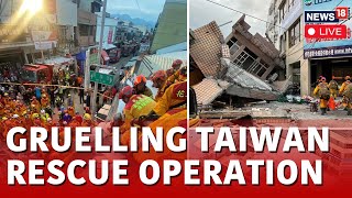 Taiwan Earthquake Live  Buildings Shake And Collapse  Rescue Ops Underway  News18 Live  N18L [upl. by Nyrrad]