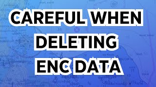 BASIC ECDIS TUTORIAL  DELETING ENC DATA For newly promoted Third Mate and Second Mate [upl. by Airamasor125]