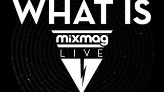 Mixmag Live A monthly party with the worlds biggest DJs [upl. by Mills923]