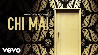 Ennio Morricone  Chi Mai  Maddalena High Quality Audio [upl. by Lisandra910]