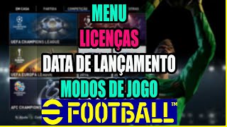 EFOOTBALL  SETEMBRO DE LICENÇAS DATAS MODOS DE JOGOS [upl. by Vadnee]